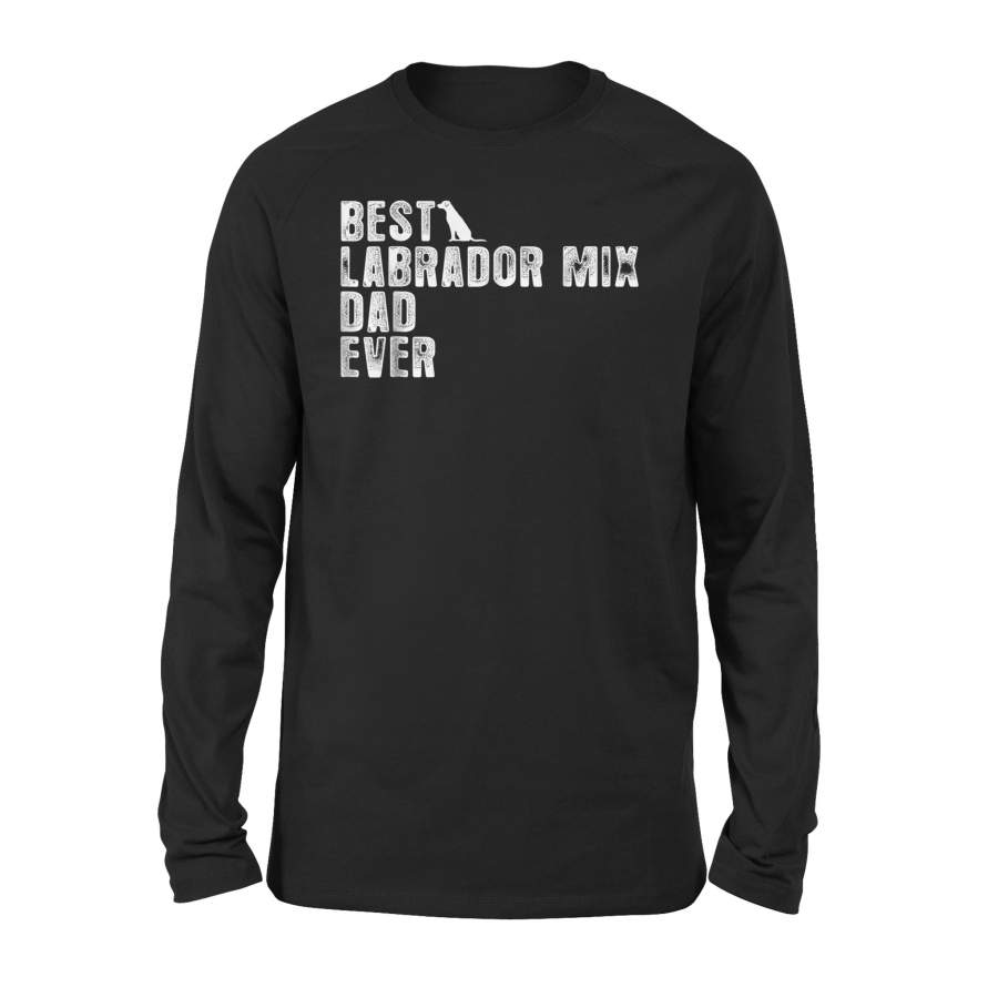Best Labrador Mix Dad Ever Long Sleeve T-Shirt
