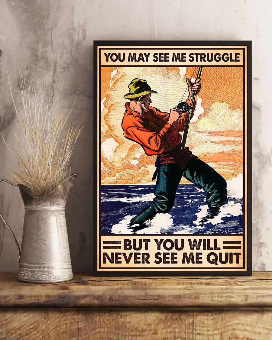 You May See Me Struggle Poster And Canvas, Wall Decor, Wall Art, Canvas