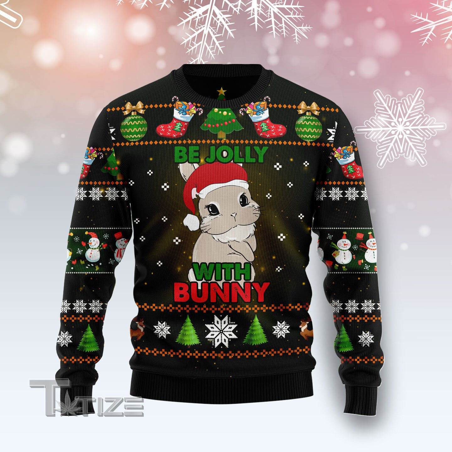 Rabbit Be Jolly Ugly Christmas Sweater