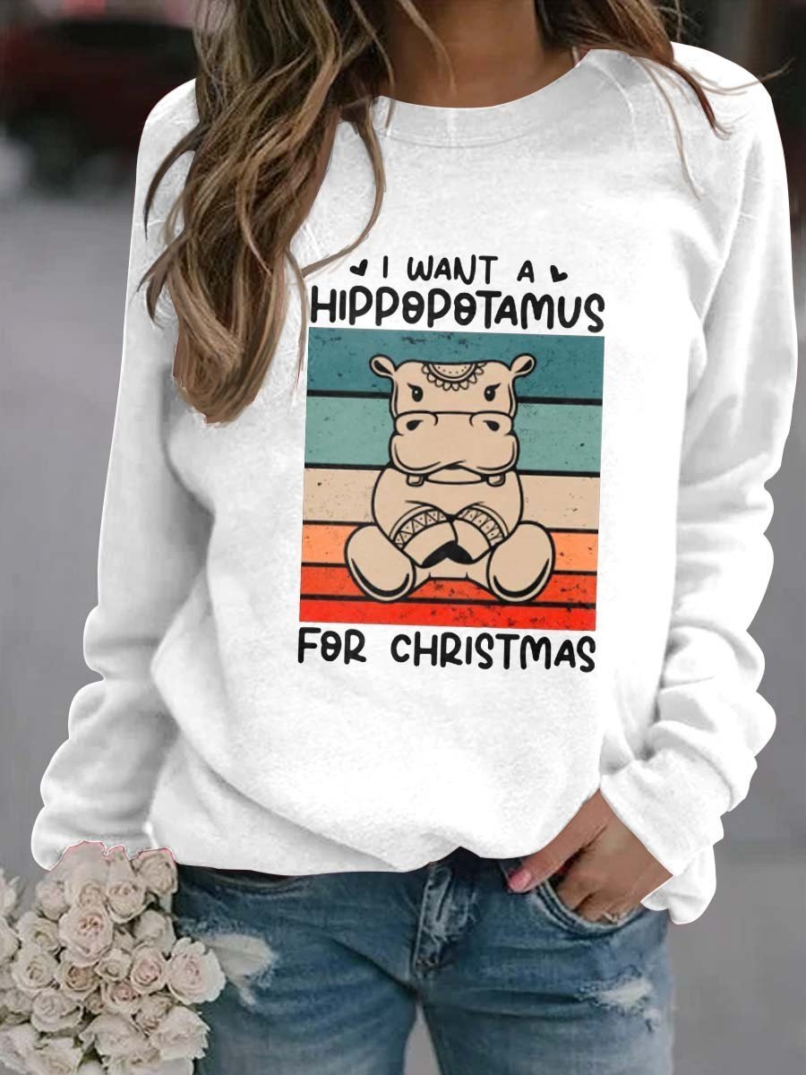 Women’S I Want A Hippopotamus For Christmas Sweatshirt