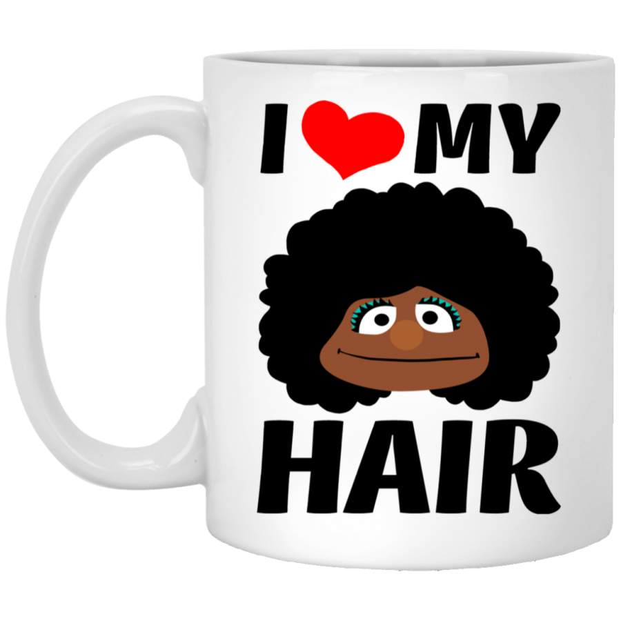 African American Coffee Mug I Love My Hair Funny 11oz – 15oz White Mug