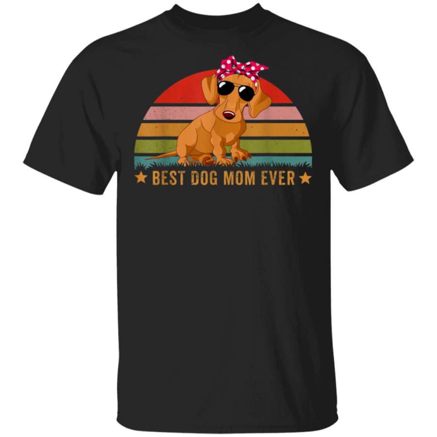 Best Dachshund Mom Ever Funny Dog Mom Retro Vintage Gifts TShirt