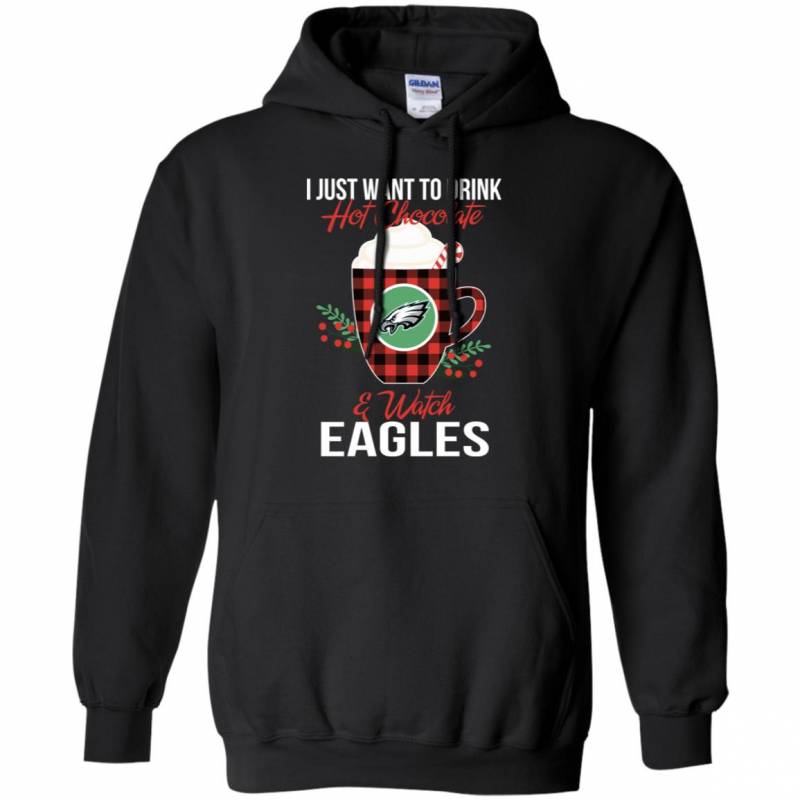 I Just Want To Drink Hot Chocolate & Watch Philadelphia Eagles Ugly Christmas Sweater Style T-Shirt