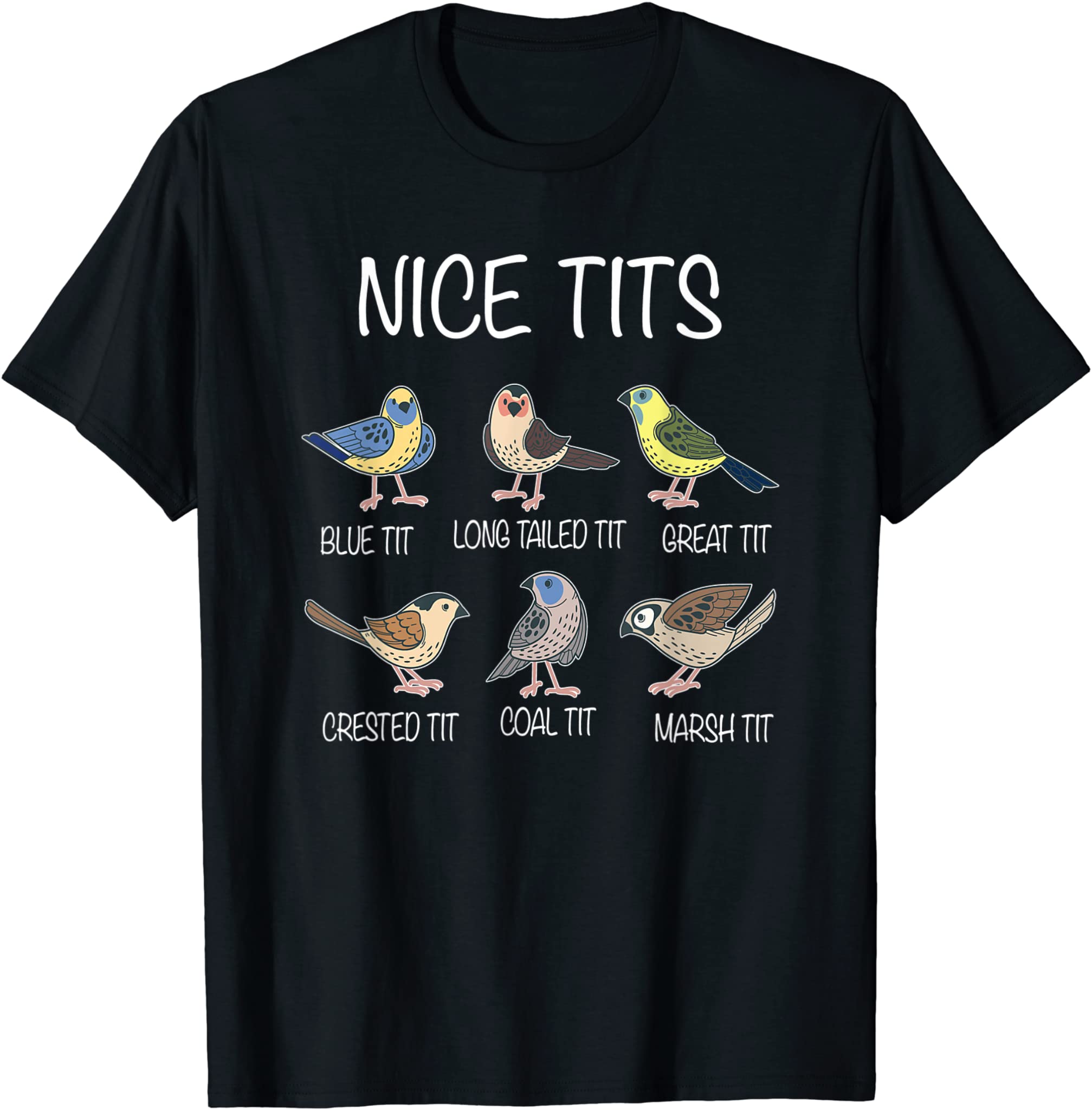 Nice Tits Funny Titmouse Pun Saying | Birdwatcher Birds T-Shirt