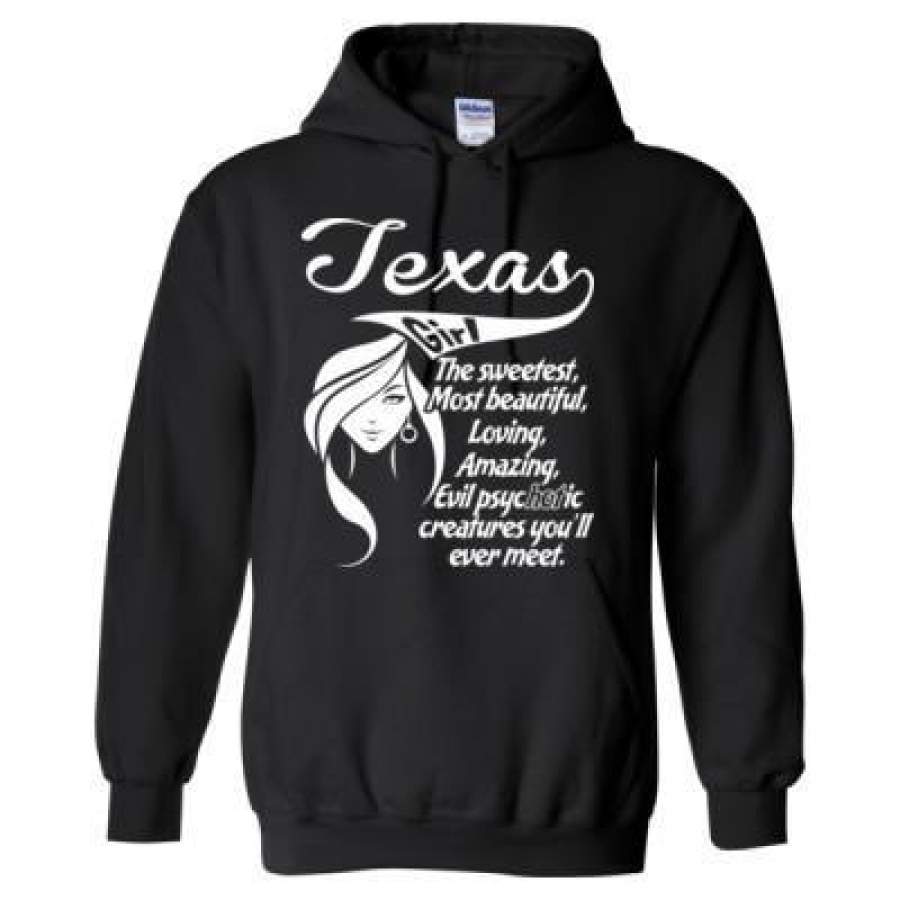 AGR Texas Girl The Sweetest Most Beautiful Loving Amazing Evil Psychotic Creatures You Will Ever Meet – Heavy Blend™ Hooded Sweatshirt