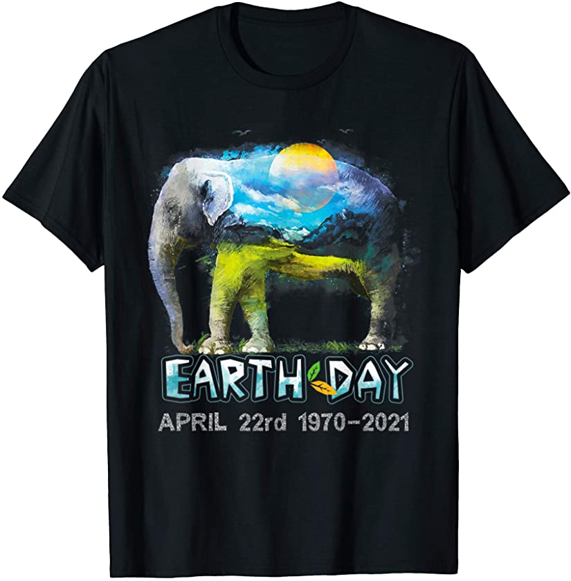 Elephants Funny Earth Day April 22rd 1970-2021 Earth Day T-Shirt