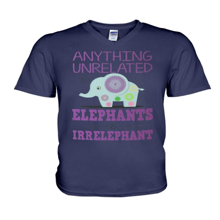 Anything Unrelated To Elephants Is Irrelephant 2020 Trending Guys V-Neck