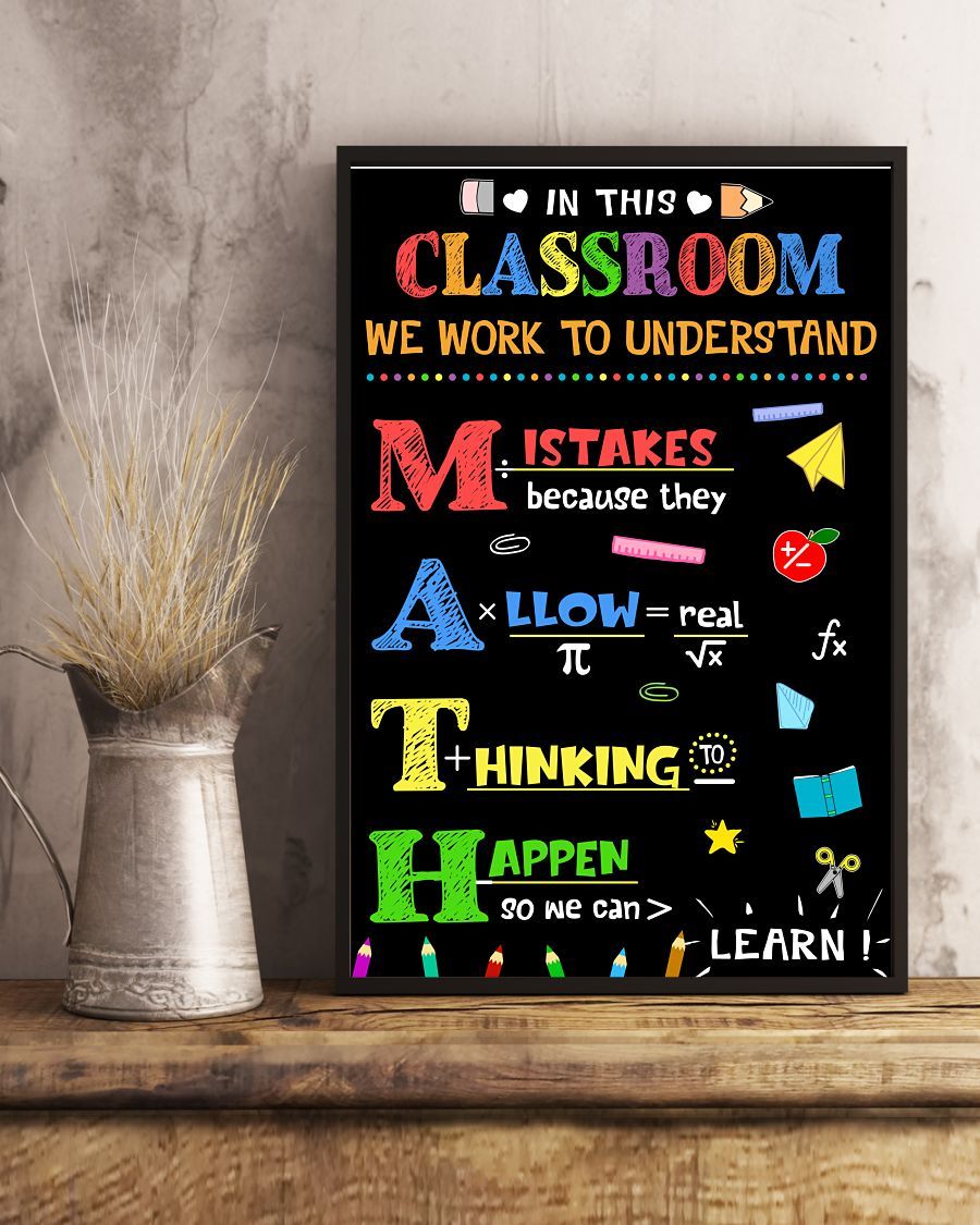 Math – In This Classroom We Work To Understand Portrait Poster & Canvas Gift For Math Lovers Gift For Teacher Student Decor Home Decor Wall Art Visual Art