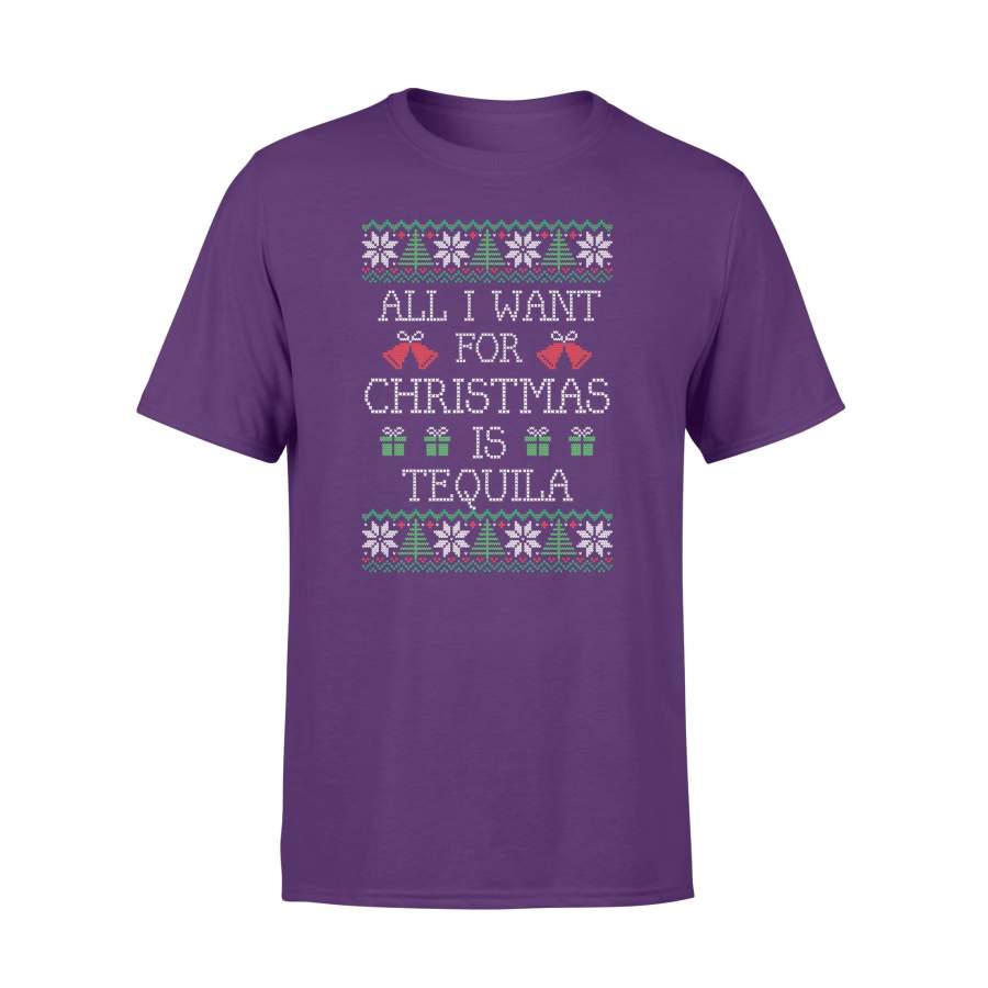 All I Want For Christmas Is Tequila Funny T-Shirt