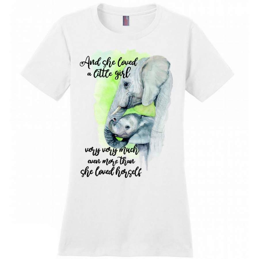 And She Loved Little Girl Very Very Much Even More Than She She Loved Herself, Elephant Design – District Made Women Shirt