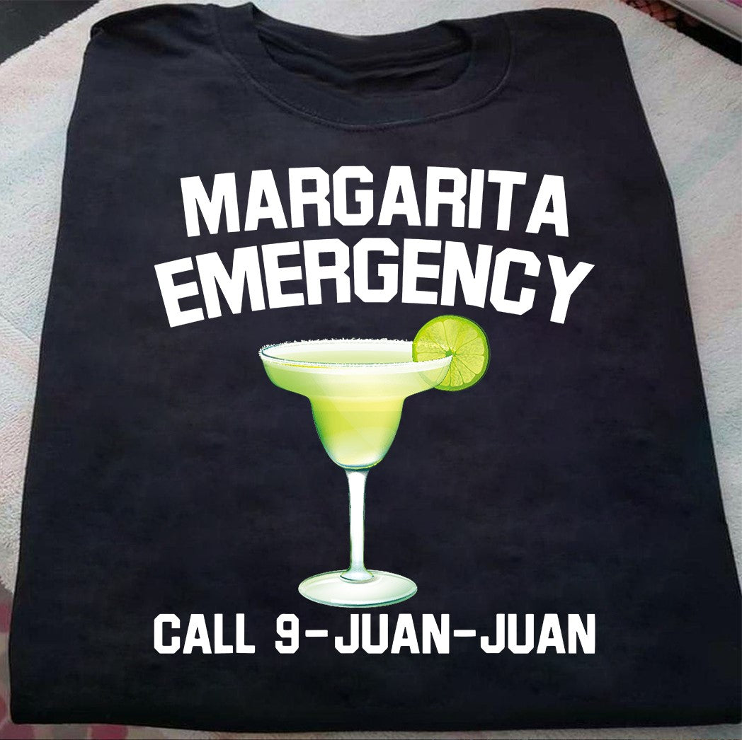 Margarita Emergency Call 9-Juan-Juan Gift Standard/Premium T-Shirt