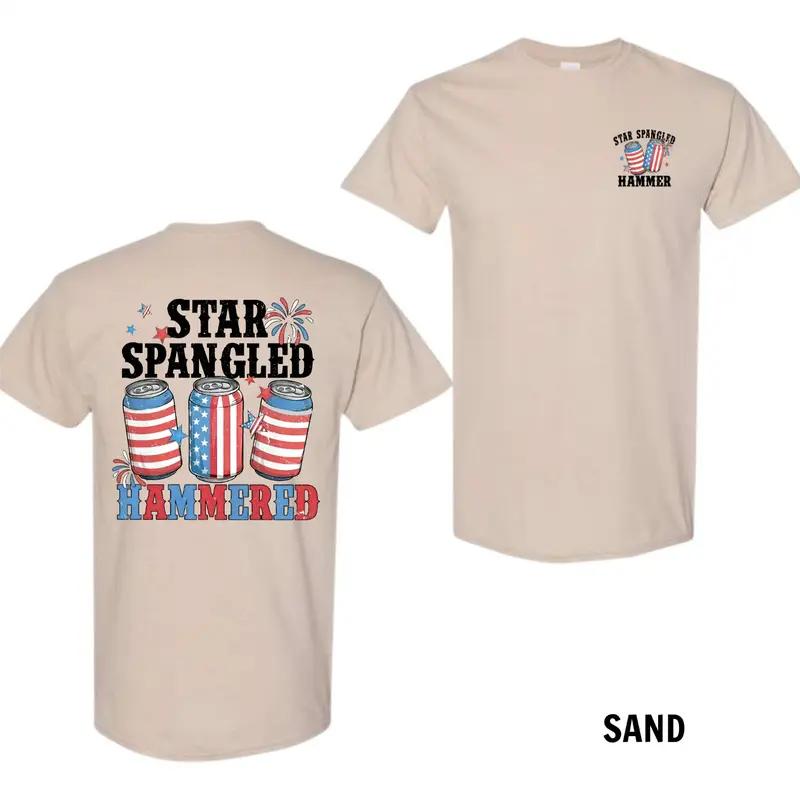 Star Spangled Hammered 4th Of July T-Shirt, Patriotic America Shirt, 4th Of July Shirt, Independence Day Shirt, Red White And Boozy Shirt For Men For Woman