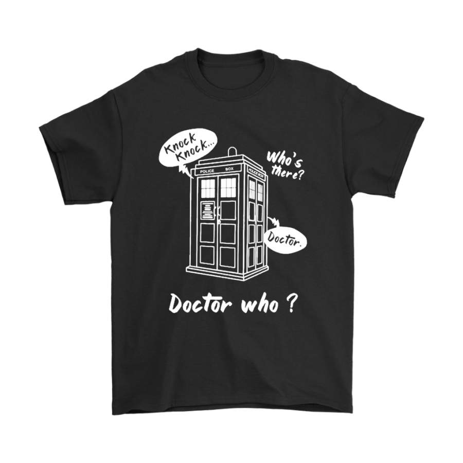 Knock Knock Who's There Doctor Who Joke Shirts