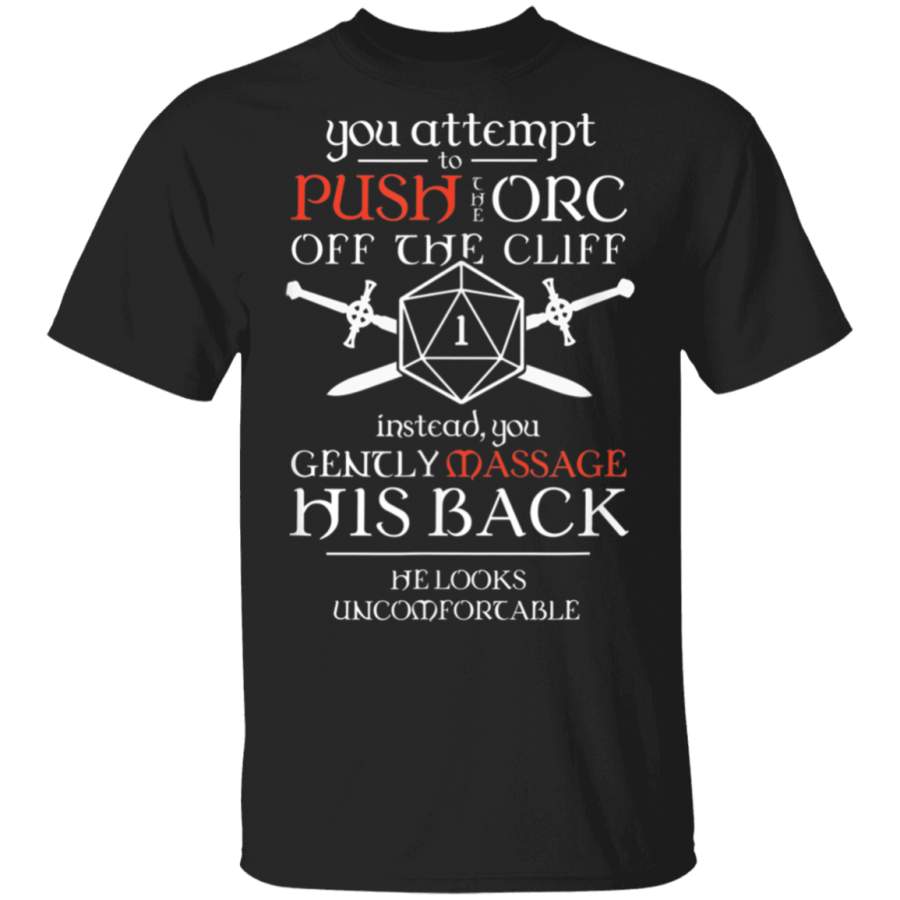 Tabletop RPG D20 Orc Massage Critical Failure T-Shirt