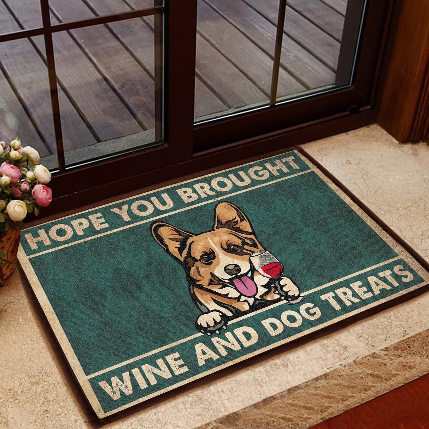 CORGI – HOPE YOU BROUGHT WINE & DOGS TREATS ALL OVER PRINTING DOORMAT