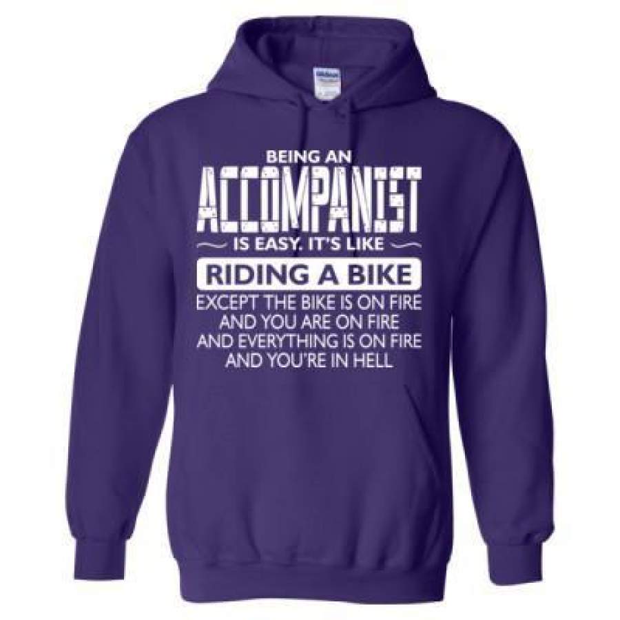 AGR Being An Accompanist Is Easy Its Like Riding A Bike Except The Bike Is On Fire – Heavy Blend™ Hooded Sweatshirt