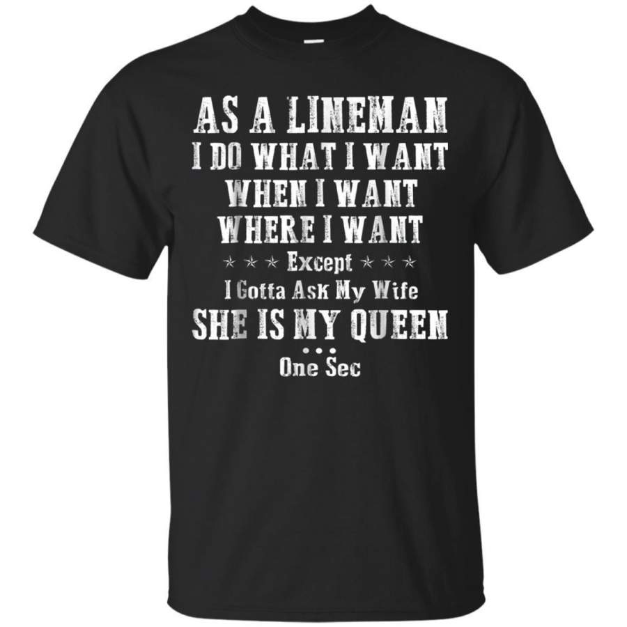 AGR As A Lineman My Wife T Shirt Jaq T-shirt