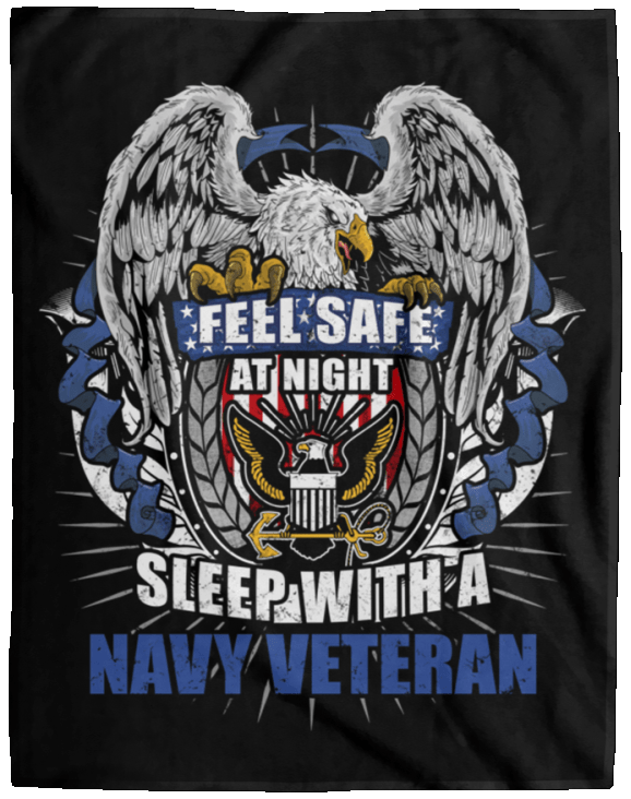 Feel Safe At Night Sleep With A Navy Veteran Cozy Plush Fleece Blanket – 60×80