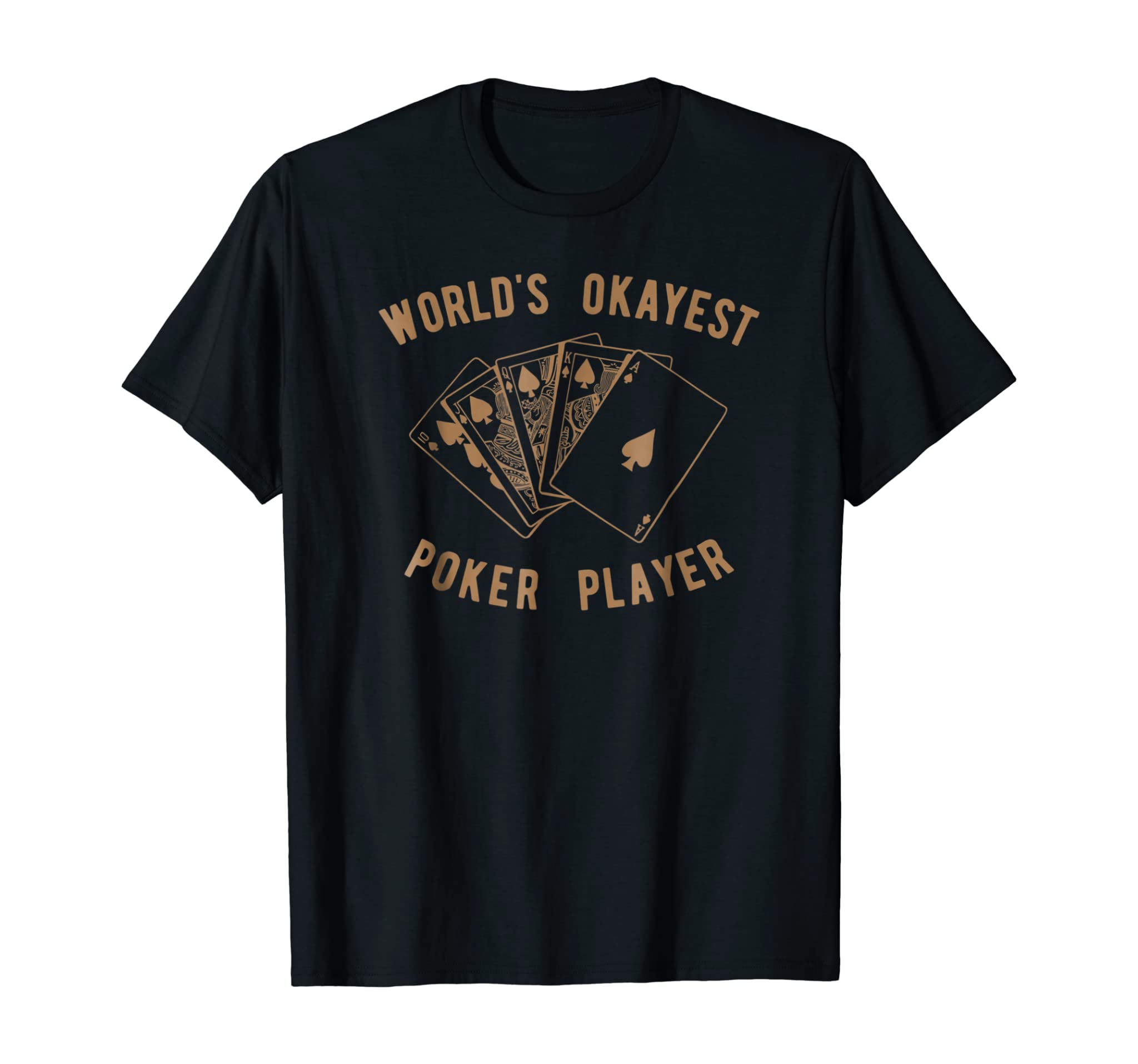 Funny Worlds Okayest Poker Player Tee Shirt Gift