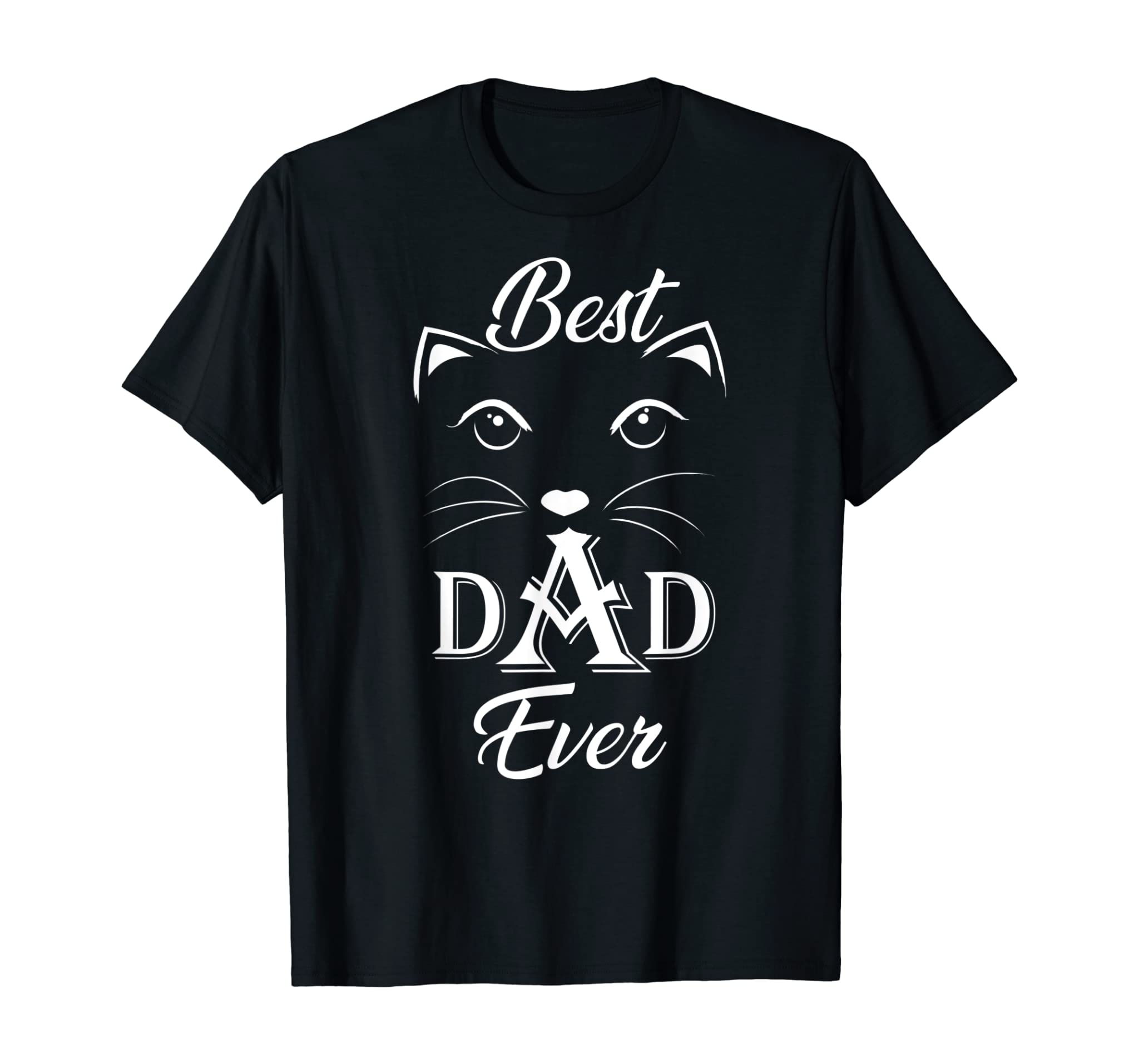 Best Cat Dad Ever Funny Cat Daddy Father Day Gift T-Shirt