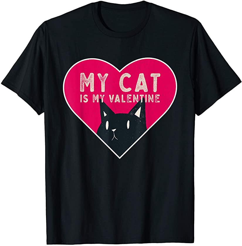 My Cat is My Valentine Kitten Love Heart T-Shirt