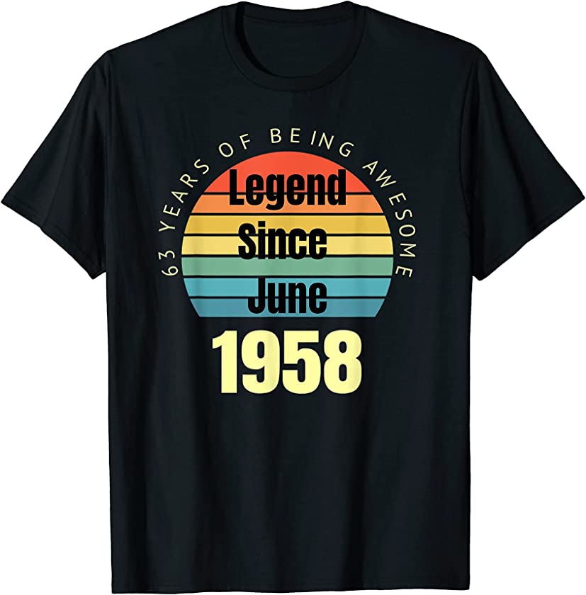 63rd Birthday Legend Since June 1958 Vintage Retro Sunset T-Shirt