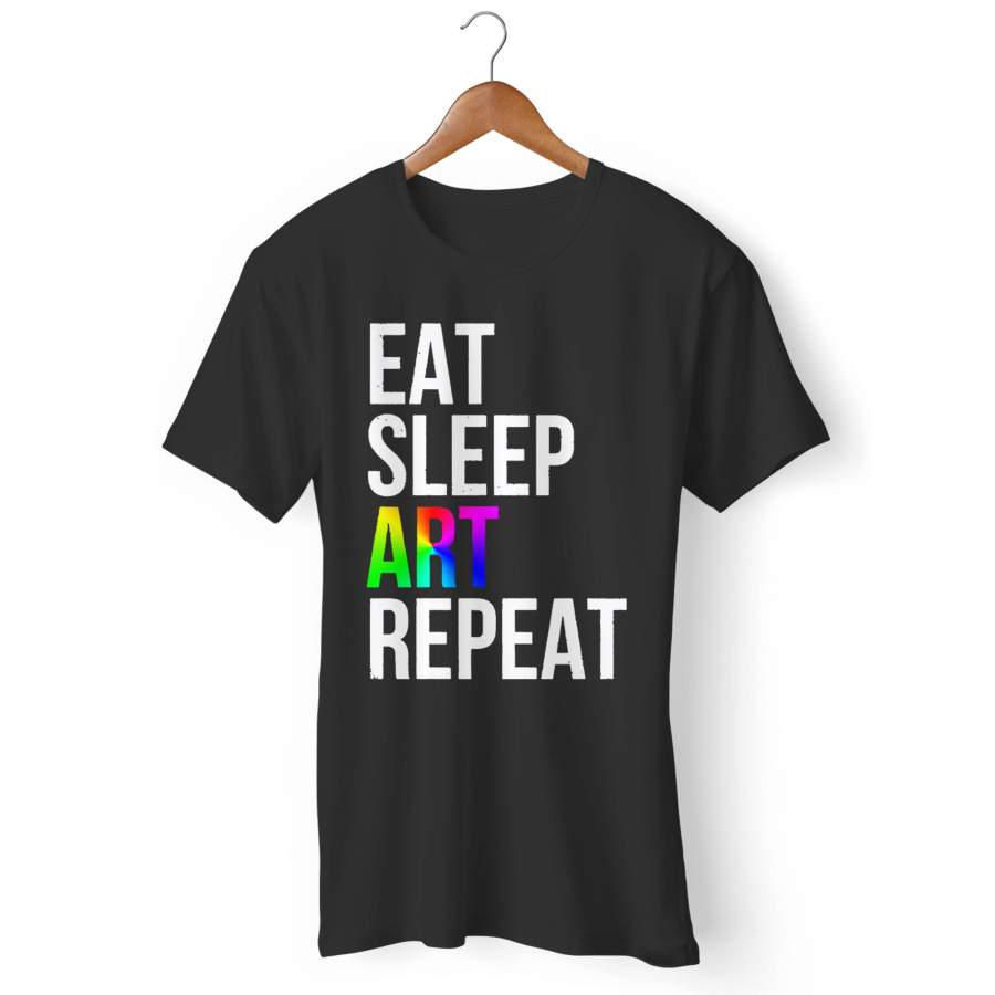 Eat Sleep Art Repeat Man’s T-Shirt