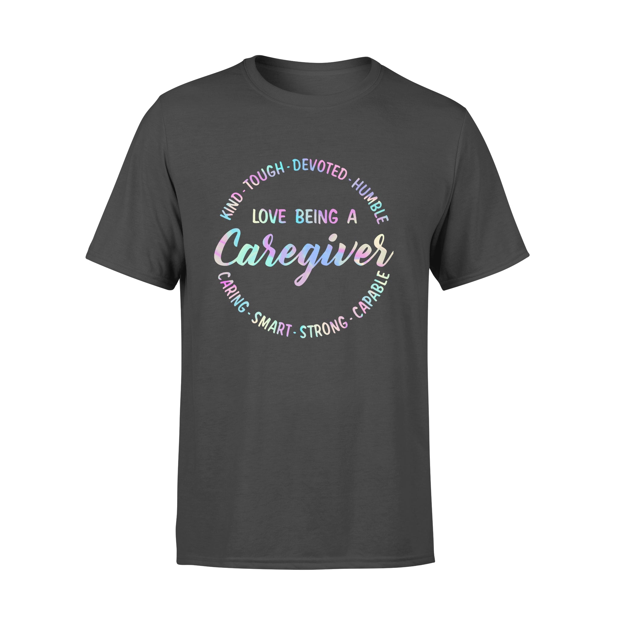 Love Being A Caregiver – Premium T-shirt