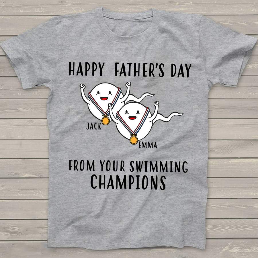 Personalized Happy Father’s Day From Your Swimming Champions Shirt