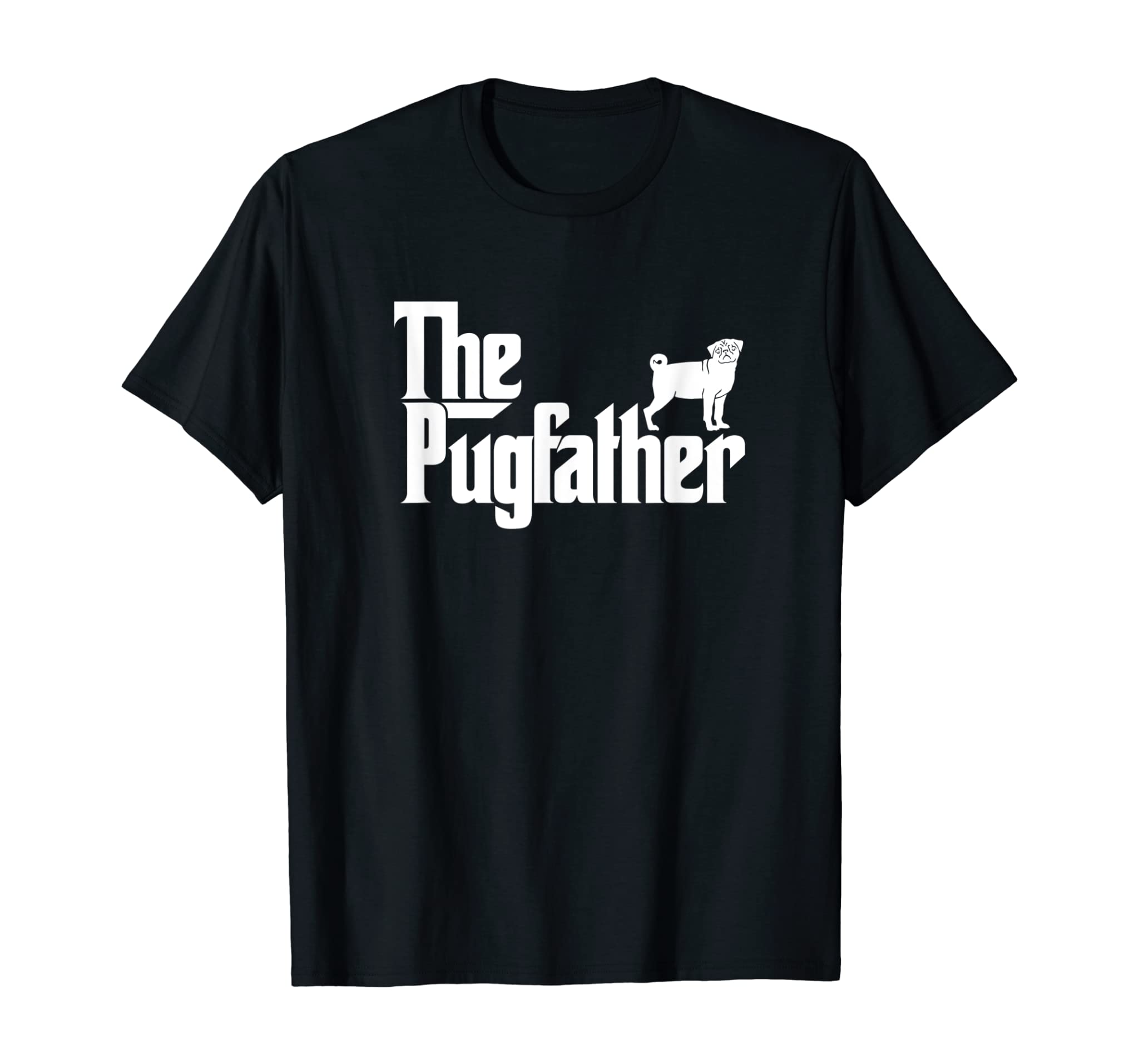 Funny Pug Owner Shirt The Pugfather Pug Father Gift T-Shirt