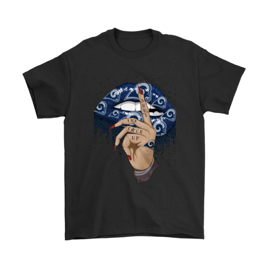 Shut The Fuck Up Fingers Tattoo Glossy Lips Los Angeles Rams Shirts