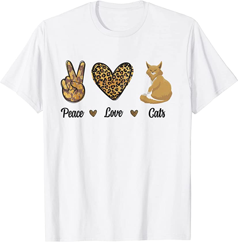 Peace Love Cats Leopard Cats Kitten Owner Kitty Lovers Women T-Shirt