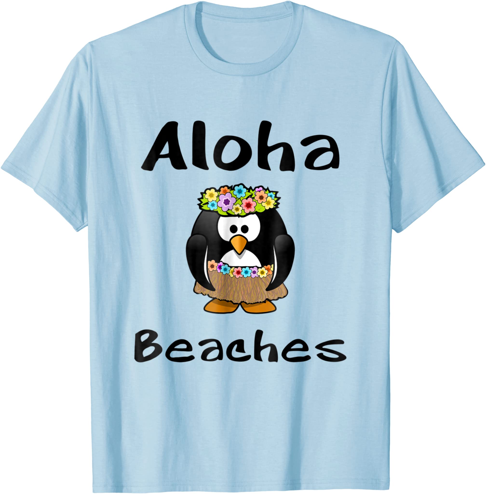 Aloha Beaches Penguin Hula Dance Funny T Shirt