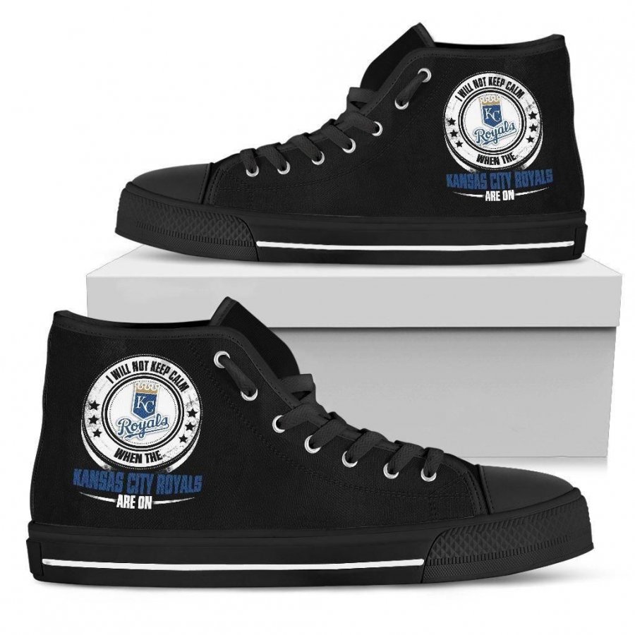 I Will Not Keep Calm Amazing Sporty Kansas City Royals High Top Shoes #638