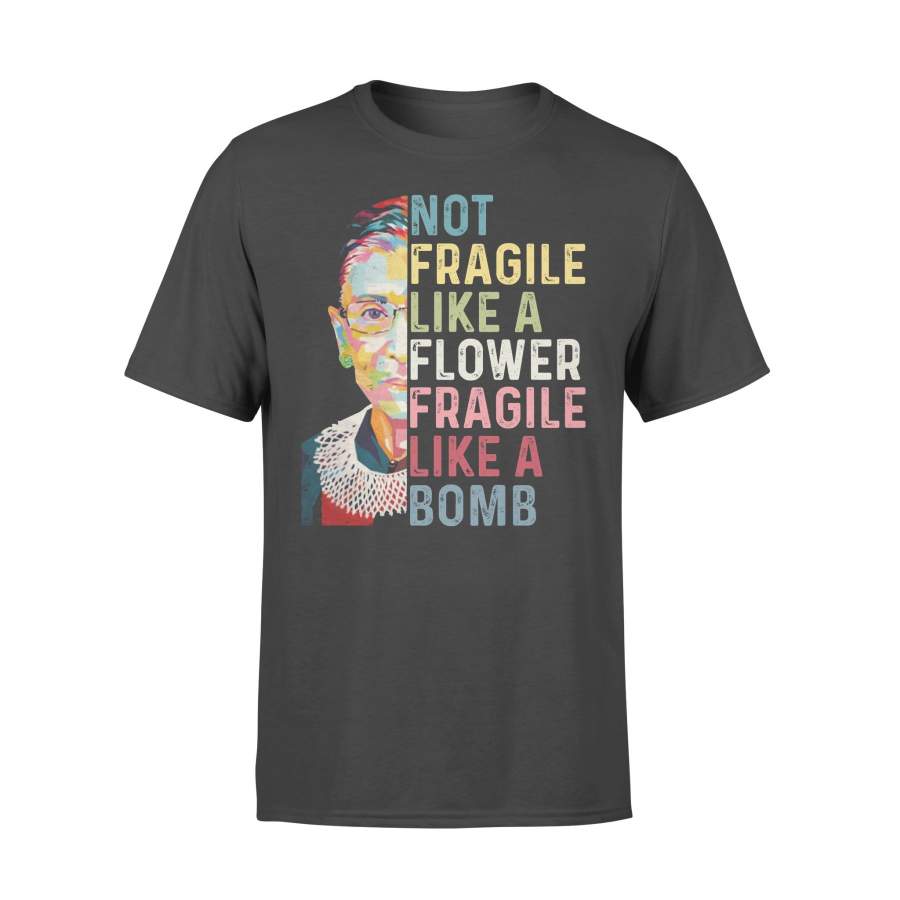 Ruth Ginsburg Not Fragile Like A Flower But A Bomb Vintage T-shirt