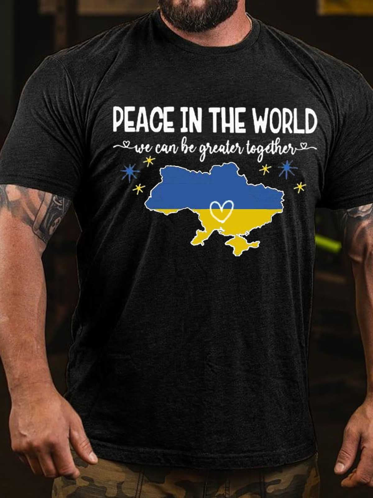 Men’S Peace In The World We Can Be Greater Together Support Ukraine Flag T-Shirt