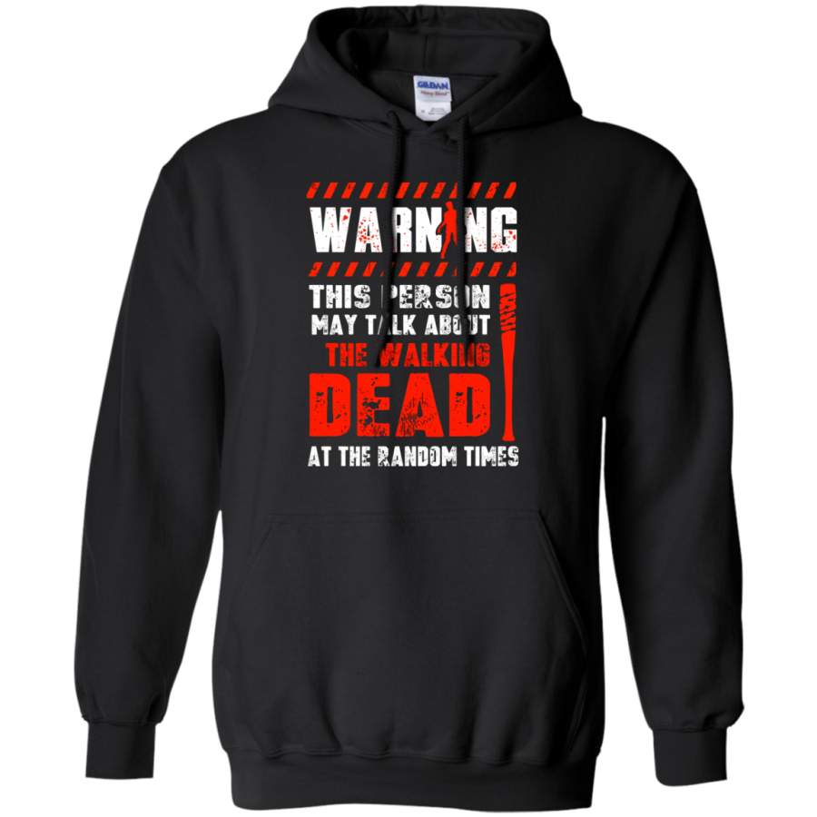 AGR This Person May Talk About The Walking Dead Hoodie