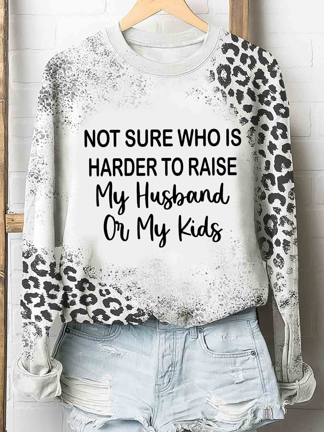 Not Sure Who Is Harder To Raise My Husband Or My Kid Funny Tshirt 3D Hoodie – Leopard Funny Shirt All Over Print For Women