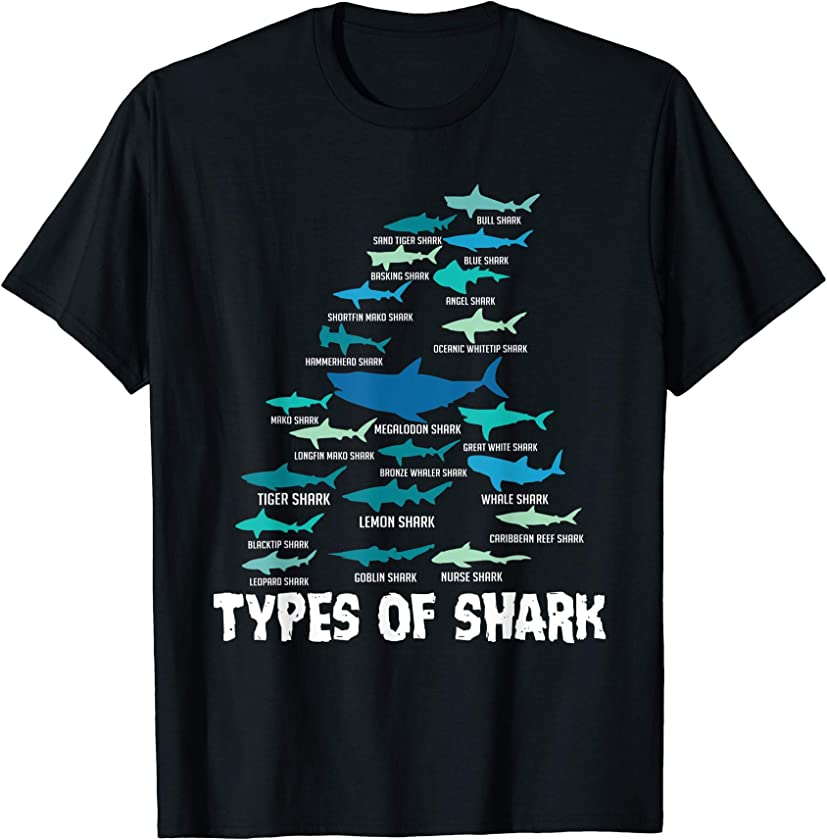 Types of Shark Megalodon Great White Nurse Shark T-Shirt