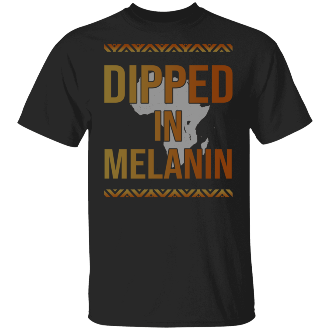 Black History Month Shirt Dipped In Melanin Cool Black History Month Proud Afro African American Roots Gifts T-Shirt