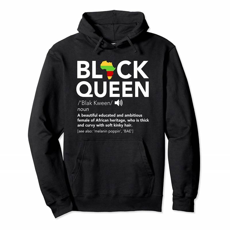 Black Queen Definition – African Pride Melanin Educated Pullover Hoodie, T Shirt, Sweatshirt