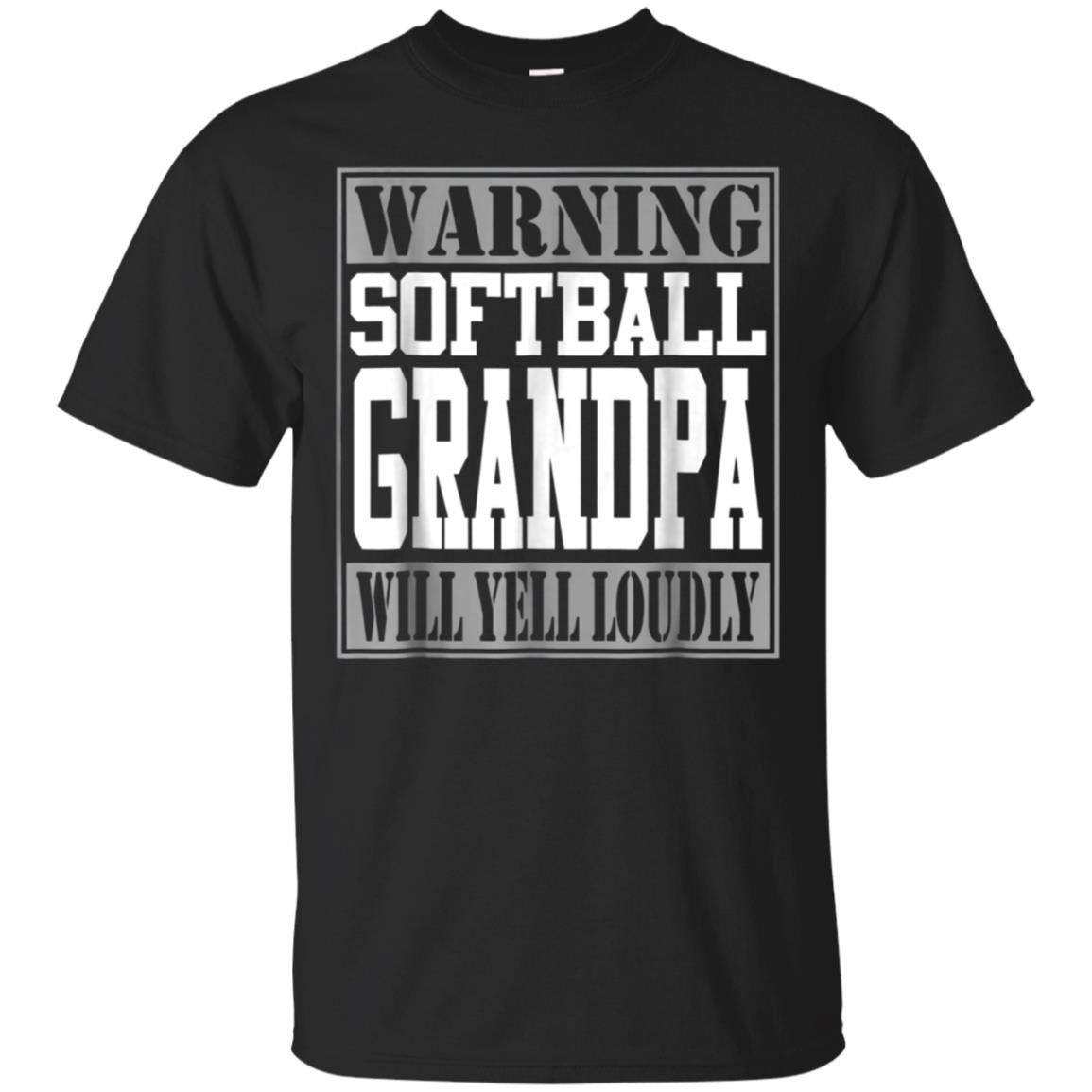 Warning Softball GRANDPA will yell loudly Shirt