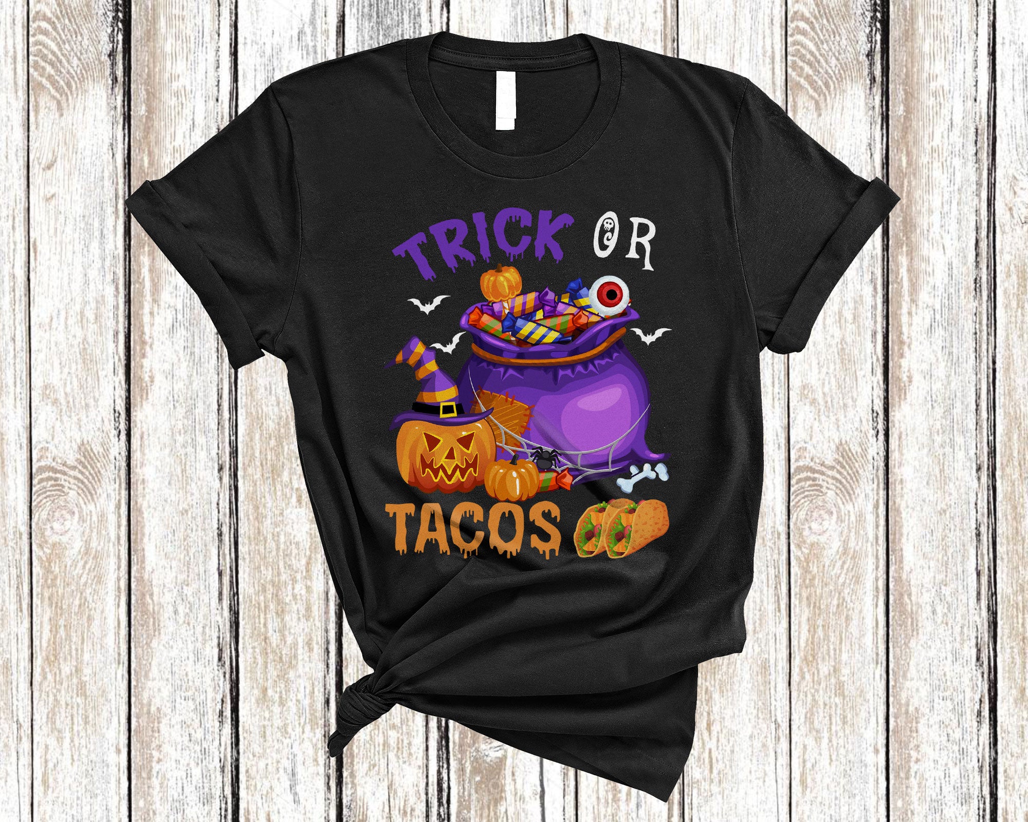 Trick Or Taco Funny Halloween Costume Mexican Tacos Trick Or Treat Candy Lover Gifts T-Shirt