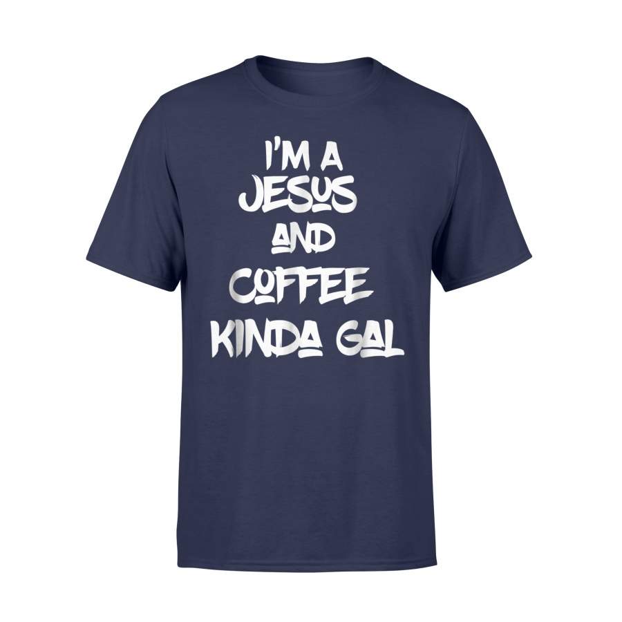 Gals Jesus And Coffee Cool - Cotton Crew Neck T Shirt - DaisyFaith