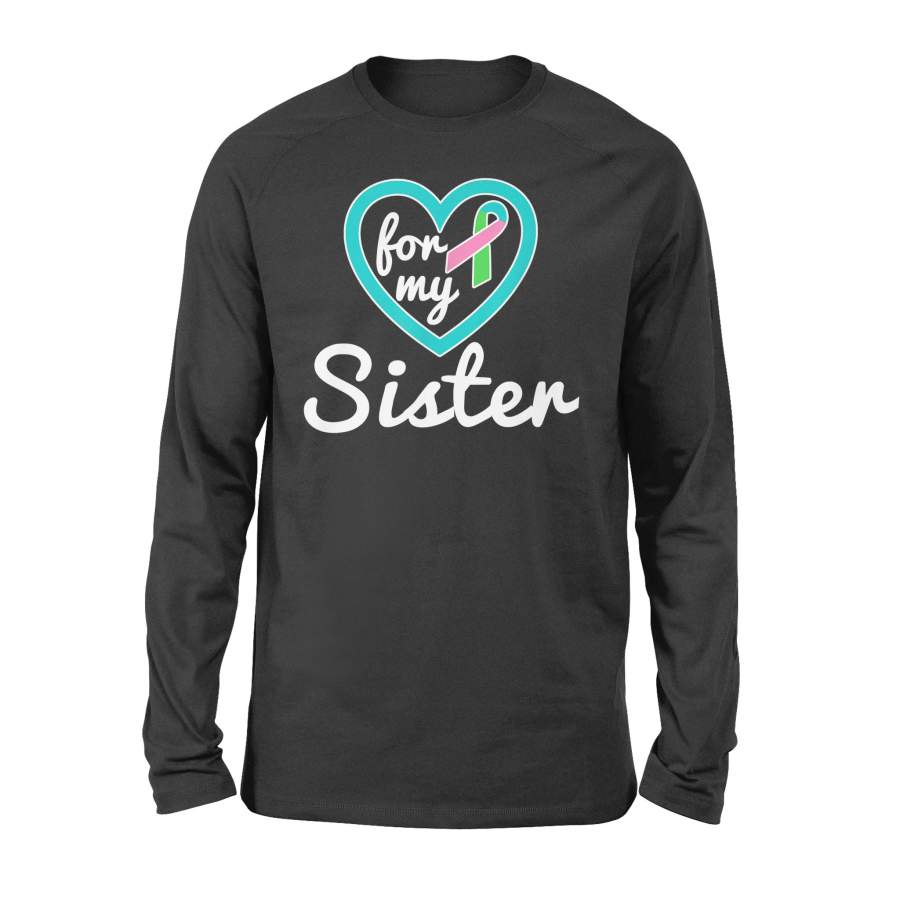 Metastatic Breast Cancer Shirt for Sister Ribbon Awareness – Standard Long Sleeve