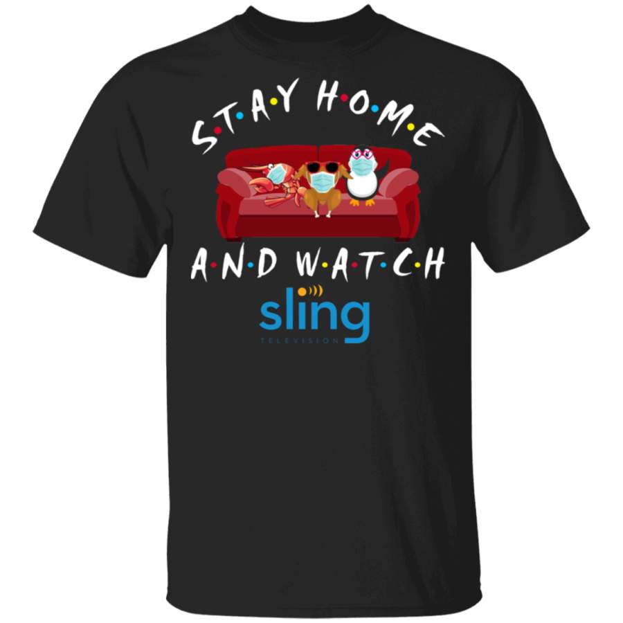 Stay Home And Watch Sling Television Funny Shrimp Turkey Penguin Sit On Sofa Shirt Matching Sling TV Show Lover Fans Gifts T-Shirt