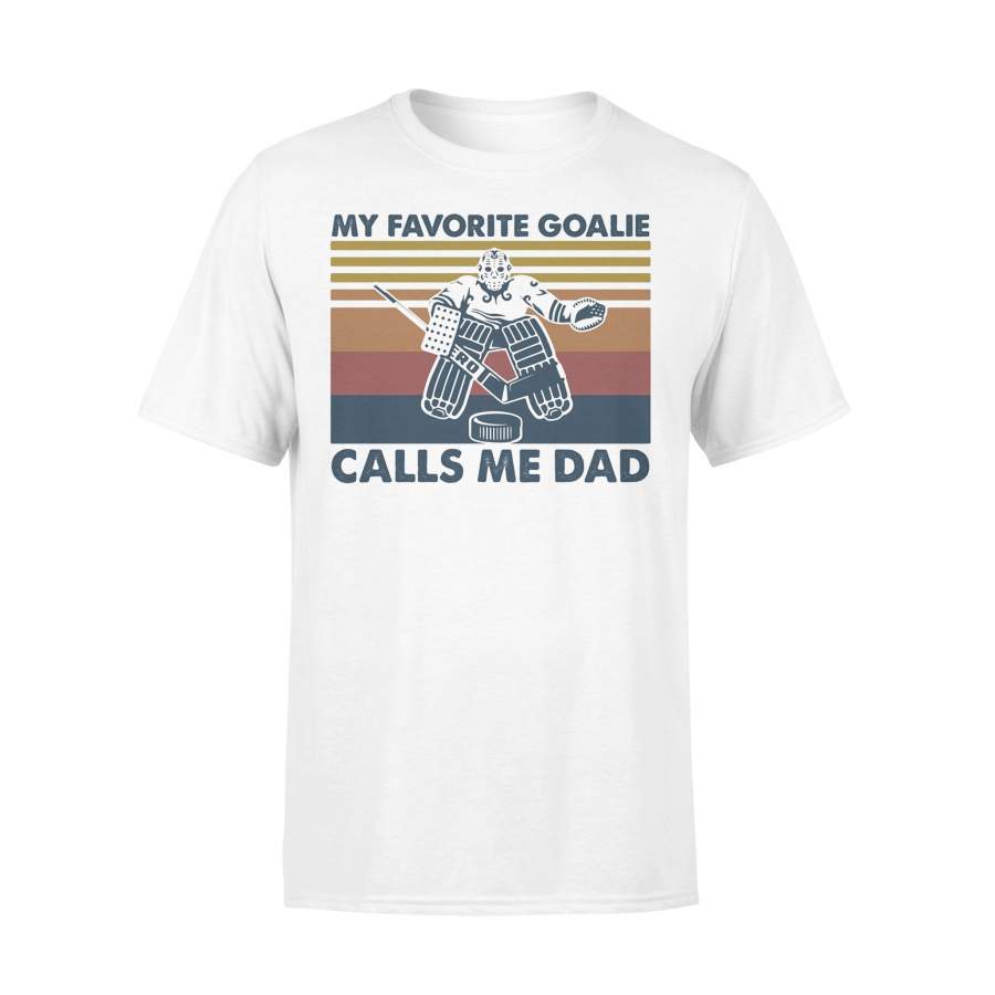 My Favorite Goalie Calls Me Dad Hockey Vintage T-shirt
