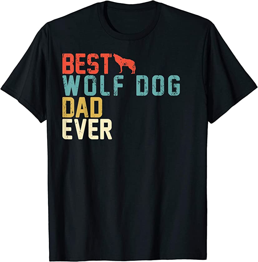 Best WOLF DOG Dad Ever Shirt, Retro Vintage T-Shirt