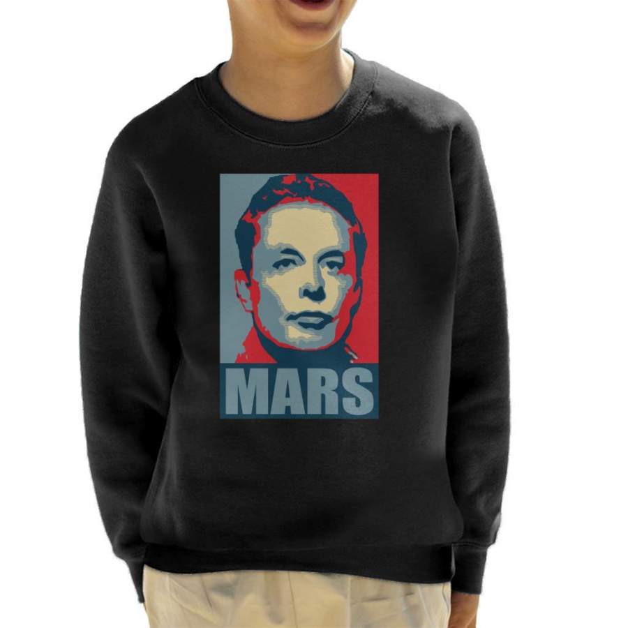 Elon Musk Mars Political Poster Kid’s Sweatshirt