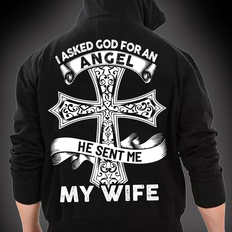 I Asked God For An Angel He Sent Me My Wife Standard Hoodie